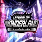 Download game League of wonderland for free and Bounce original for Android phones and tablets .