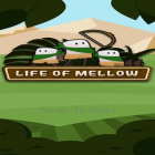 Download game Life of Mellow for free and Pet monsters for Android phones and tablets .