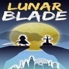 Download game Lunar blade for free and Ztime story for Android phones and tablets .