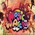 Download game Magic arena for free and Age of magic for Android phones and tablets .