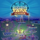 Download game Magic park clicker for free and Ionscape for Android phones and tablets .