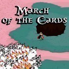 Download game March of the cards for free and Cloudy for Android phones and tablets .