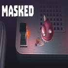 Download game Masked for free and Trearure: Beauty Shadow for Android phones and tablets .