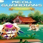 Download game Meow guardians for free and Gun Bros 2 for Android phones and tablets .
