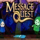 Download game Message quest: Adventures of Feste for free and Haywire hospital for Android phones and tablets .