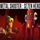 Download game Metal shooter: Se7en hero for free and Alien bricks: A logical puzzle and arcade game for Android phones and tablets .