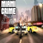 Download game Miami crime: Grand gangsters for free and Super Scooby adventures for Android phones and tablets .