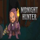 Download game Midnight hunter for free and Marble monster for Android phones and tablets .