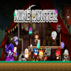 Download game Mine Hunter: Pixel Rogue RPG for free and Classic super bros driver: Best trucker for Android phones and tablets .