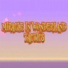 Download game Miracle In Wonderland: Tactics for free and Basketball Odyssey for Android phones and tablets .