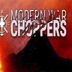 Download game Modern war choppers for free and Chicken Revolution for Android phones and tablets .