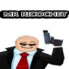 Download game Mr Ricochet for free and Hero of battlefield for Android phones and tablets .