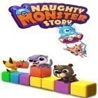 Download game Naughty monster story for free and Cubictour for Android phones and tablets .