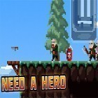 Download game Need a hero free for free and Hammer bomb for Android phones and tablets .