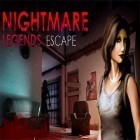 Download game Nightmare legends: Escape. The horror game for free and Radiant defense for Android phones and tablets .