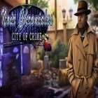 Download game Noir chronicles: City of crime for free and Bomb the zombies for Android phones and tablets .