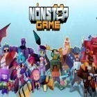 Download game Nonstop game for free and Street Rush - Running Game for Android phones and tablets .