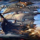 Download game Oceans and empires for free and Trade Town for Android phones and tablets .