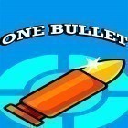Download game One bullet for free and Totemo for Android phones and tablets .
