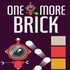 Download game One more brick for free and 3D pinball for Android phones and tablets .
