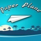 Download game Paper plane: Tap game for free and Nightbird trigger X for Android phones and tablets .