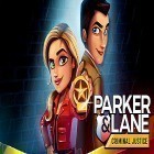 Download game Parker and Lane: Criminal justice for free and Rock of destruction for Android phones and tablets .
