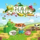 Download game Pet savers for free and Baldur's gate 2 for Android phones and tablets .