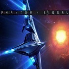 Download game Phantom signal for free and Rumble city for Android phones and tablets .