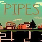 Download game Pipes game: Free puzzle for adults and kids for free and Labyrinths of the world: Secrets of Easter island. Collector's edition for Android phones and tablets .