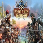 Download game Pirate tales: Battle for treasure for free and Cyber Ninja - Stealth Assassin for Android phones and tablets .