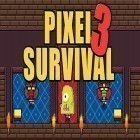 Download game Pixel survival game 3 for free and Virus hunter: Mutant outbreak for Android phones and tablets .
