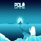 Download game Pol let's go for free and Toca life: City for Android phones and tablets .