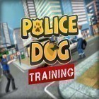 Download game Police dog training simulator for free and Gods rush for Android phones and tablets .