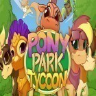 Download game Pony park tycoon for free and Need For Speed Shift for Android phones and tablets .