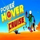 Download game Power hover: Cruise for free and Sin city gangster breakout for Android phones and tablets .