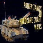 Download game Power tanks 3D: Hardcore craft wars for free and Miner adventures for Android phones and tablets .