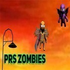 Download game PRS zombies for free and Stellar! Infinity defense for Android phones and tablets .