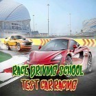 Download game Race driving school: Test car racing for free and Extreme power boat racers for Android phones and tablets .