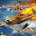 Download game Raiden fighter: Striker 1945 air attack reloaded for free and Rage of kings for Android phones and tablets .