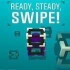 Download game Ready, steady, swipe! for free and Age of Darkness for Android phones and tablets .