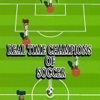 Download game Real Time Champions of Soccer for free and Try to fly for Android phones and tablets .