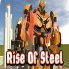 Download game Rise of steel for free and Powerbots for Android phones and tablets .