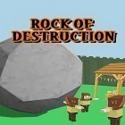 Download game Rock of destruction for free and Lance for Android phones and tablets .