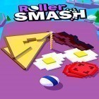 Download game Roller smash for free and Candy star deluxe for Android phones and tablets .