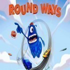 Download game Round ways for free and Smashy drift for Android phones and tablets .