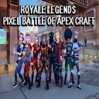 Download game Royale legends: Pixel battle of apex craft for free and Scorpion simulator for Android phones and tablets .