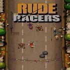 Download game Rude racers for free and Kingdom Warrior - IDLE RPG for Android phones and tablets .