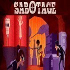 Download game Sabotage for free and Transport Tycoon for Android phones and tablets .