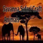 Download game Savanna safari craft: Animals for free and Zombo buster rising for Android phones and tablets .