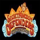 Download game Secret kingdom defenders: Heroes vs. monsters! for free and Triple tap attack for Android phones and tablets .